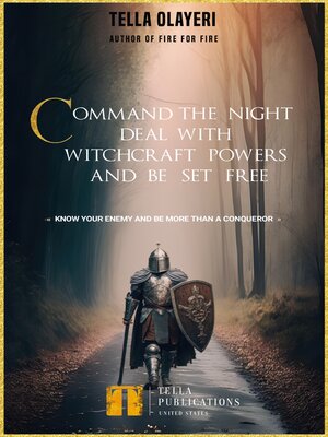 cover image of Command the Night, Deal with Witchcraft Powers and Be Set Free